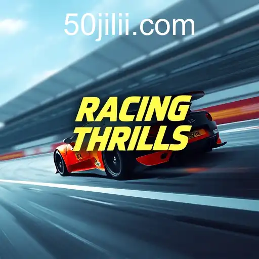 Exploring the Dynamic World of '50jili' Racing Games